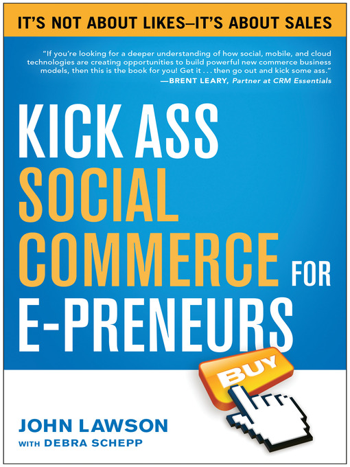 Title details for Kick Ass Social Commerce for E-preneurs by John Lawson - Available